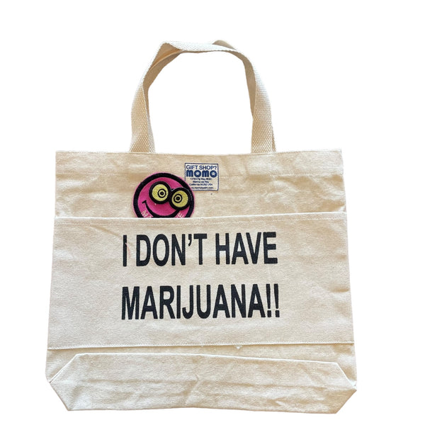 MOMO ORIGINAL I DON'T HAVE MARIJUANA Tote Bag With Patch